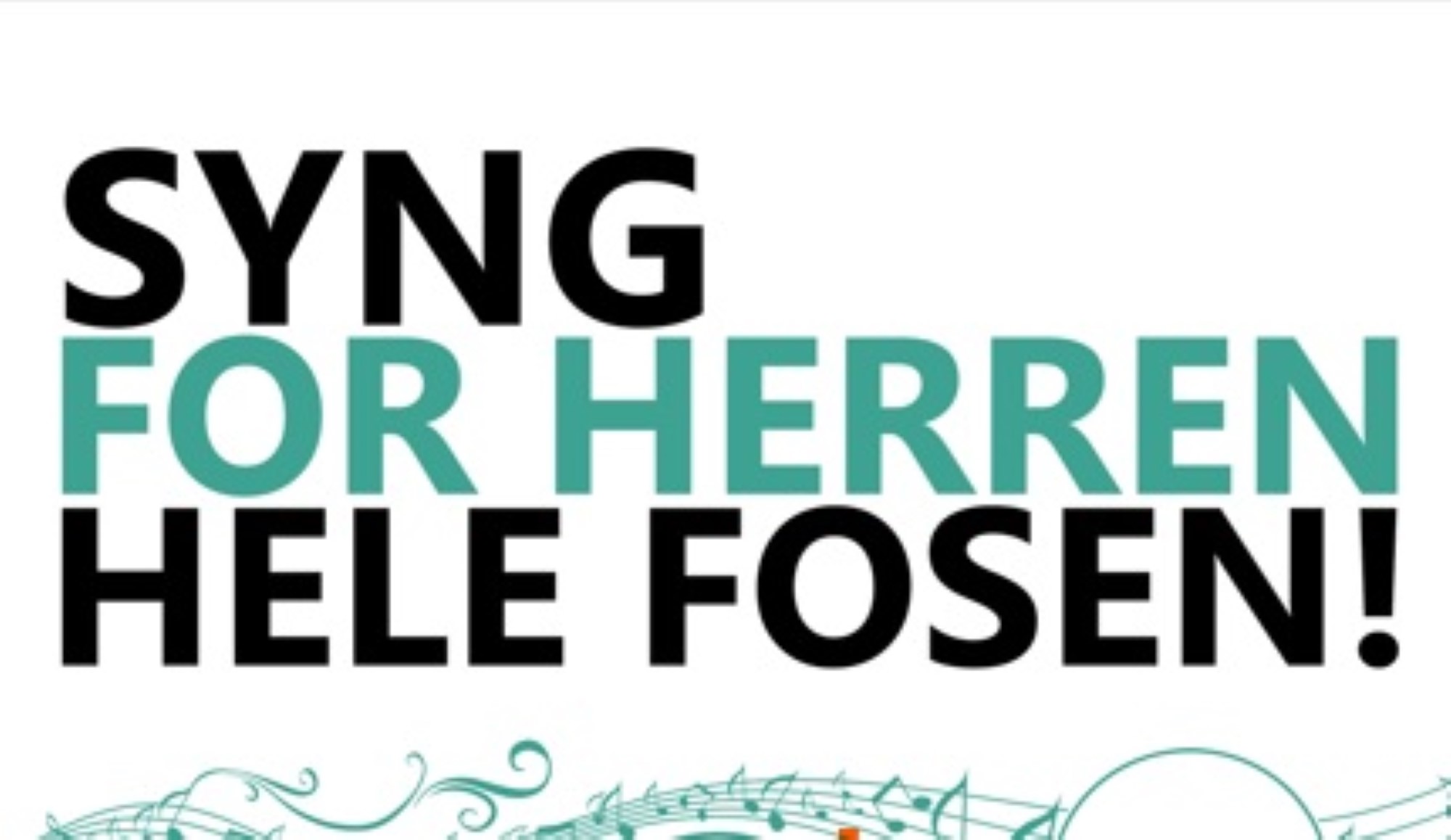 Plakat med teksten Syng for Herren hele Fosen