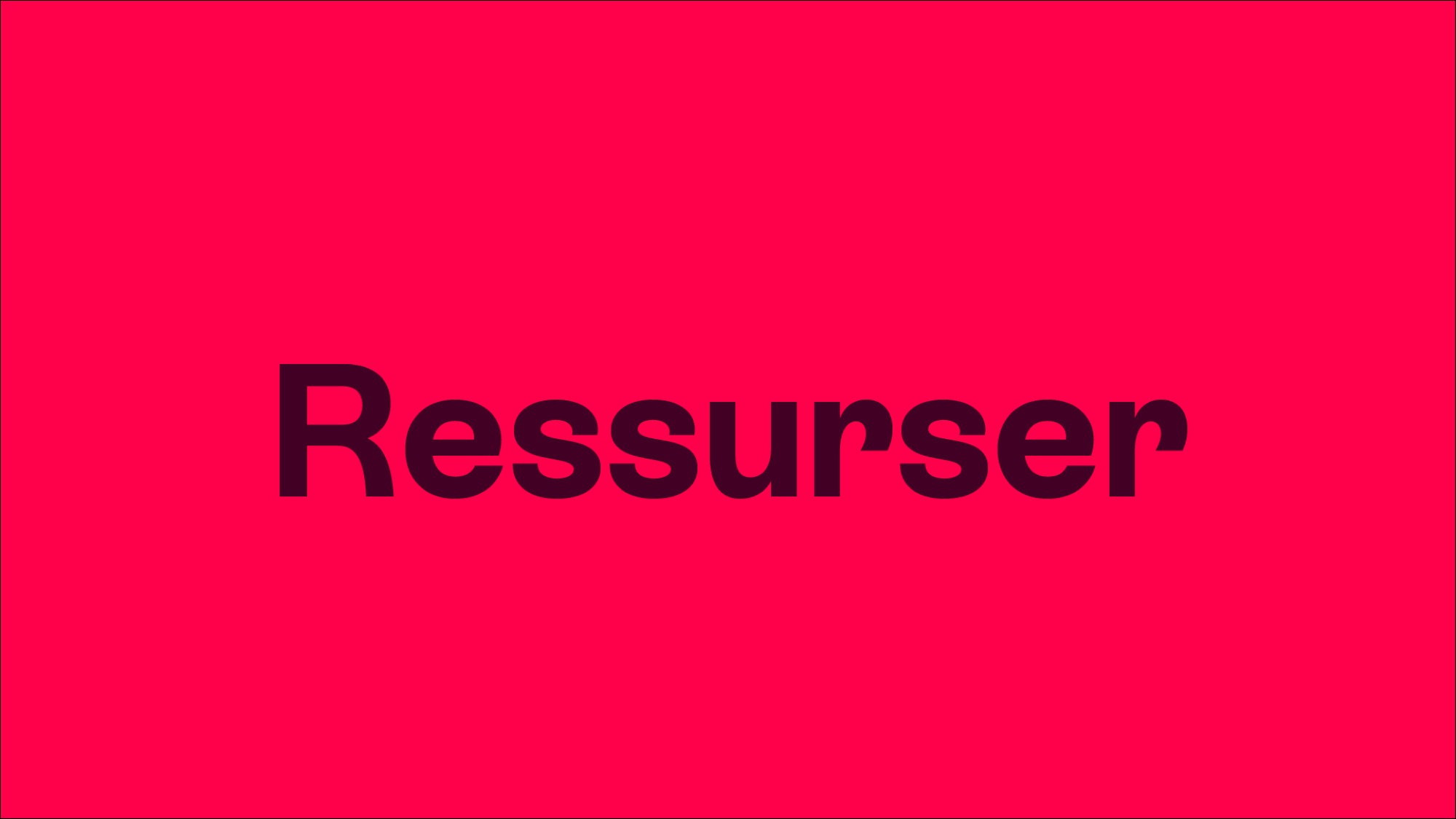 Ressurser