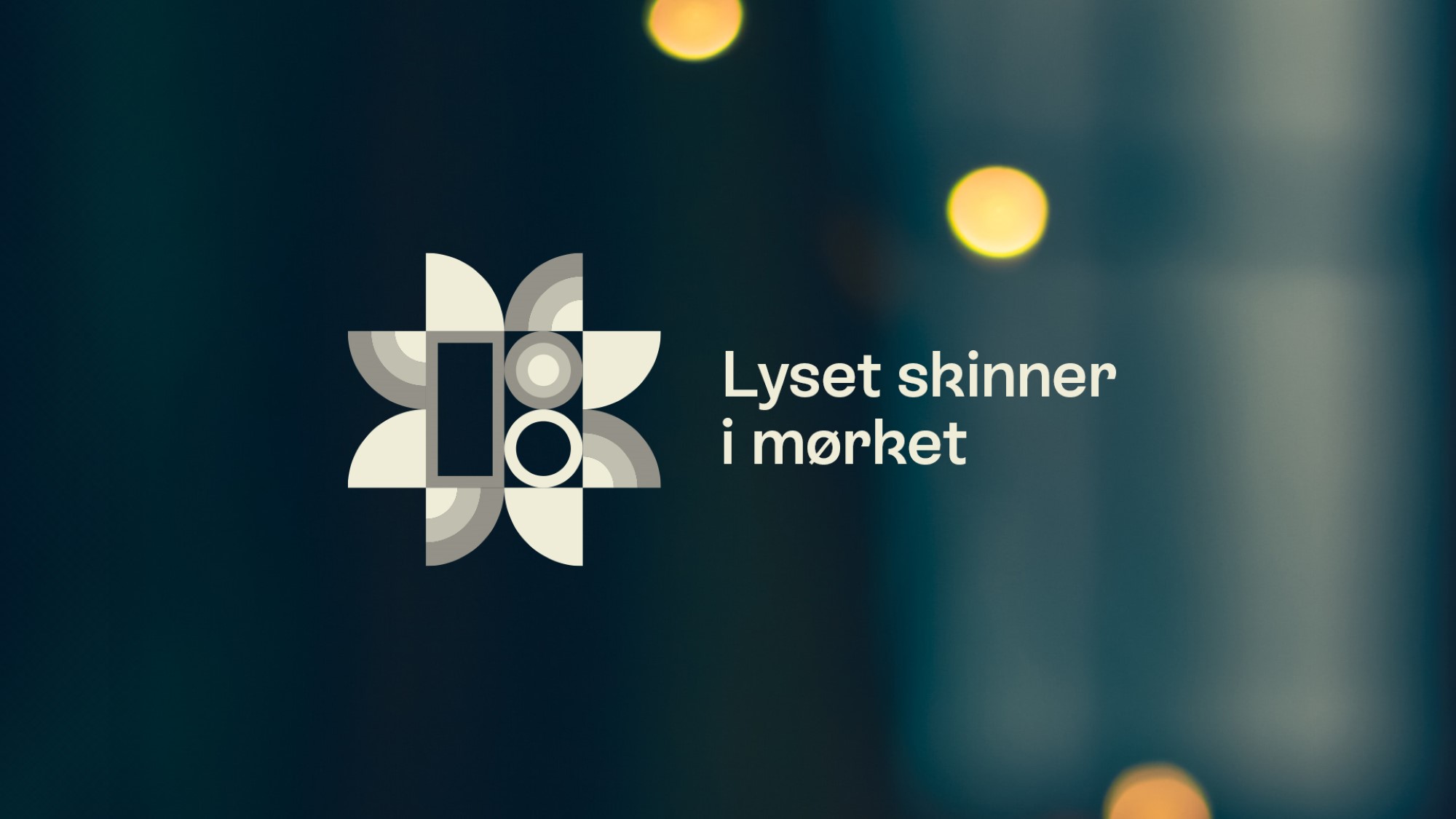 Tekstplakat Lyset skinner i mørket